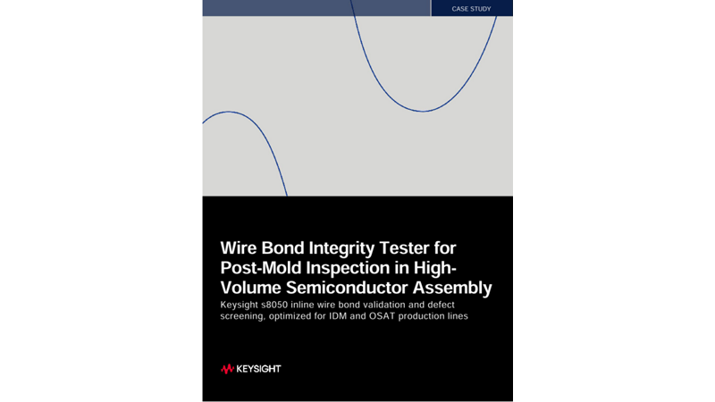 Wire Bond Integrity Tester for Post-Mold Inspection in High-Volume Semiconductor Assembly